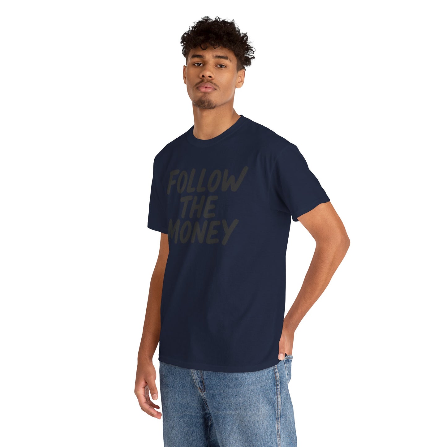 Follow The Money Tee