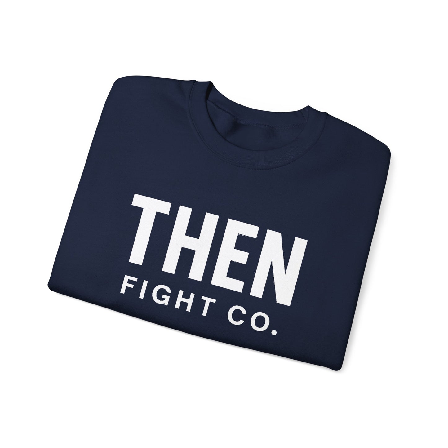 Unisex THEN Fight Co. Crewneck Sweatshirt