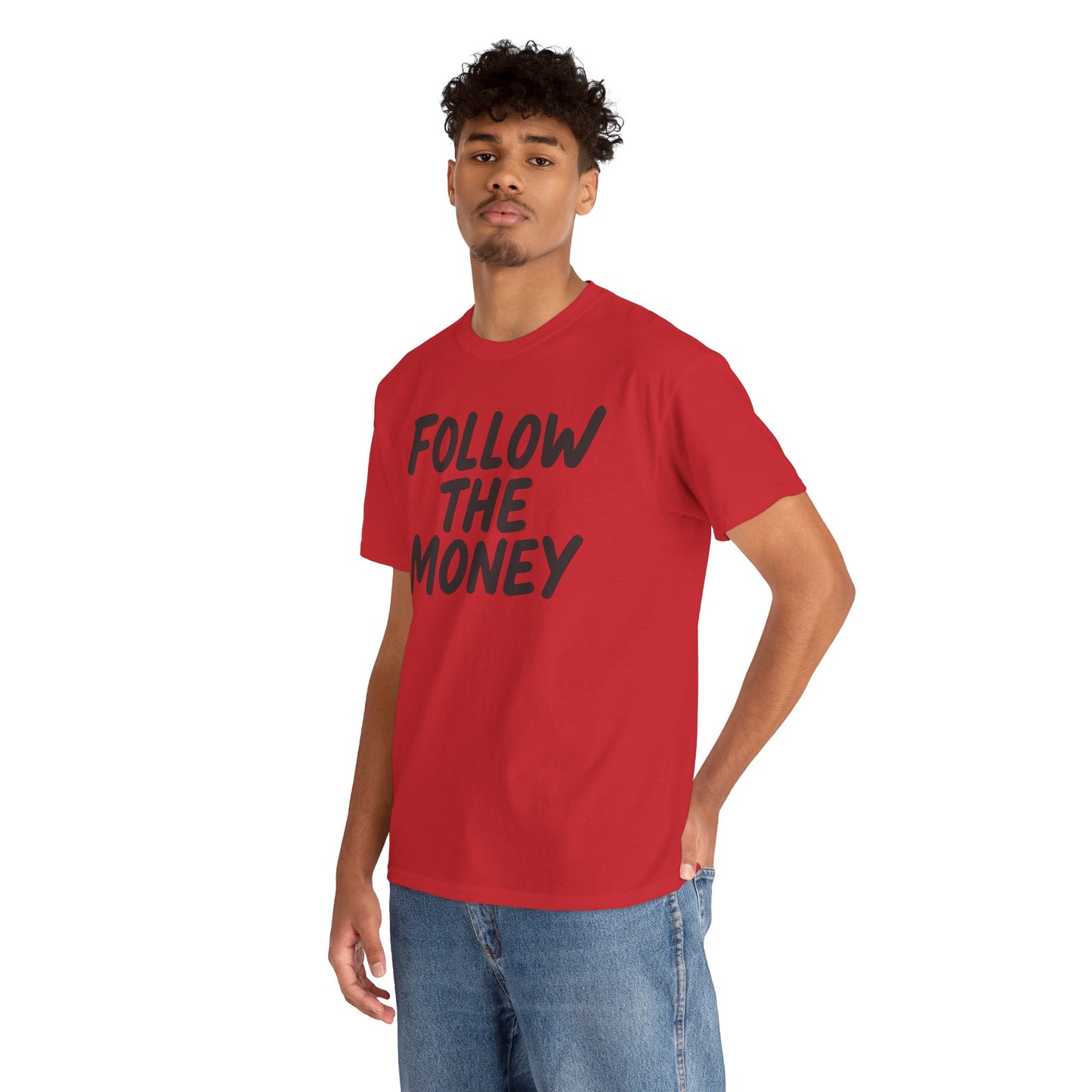 Follow The Money Tee