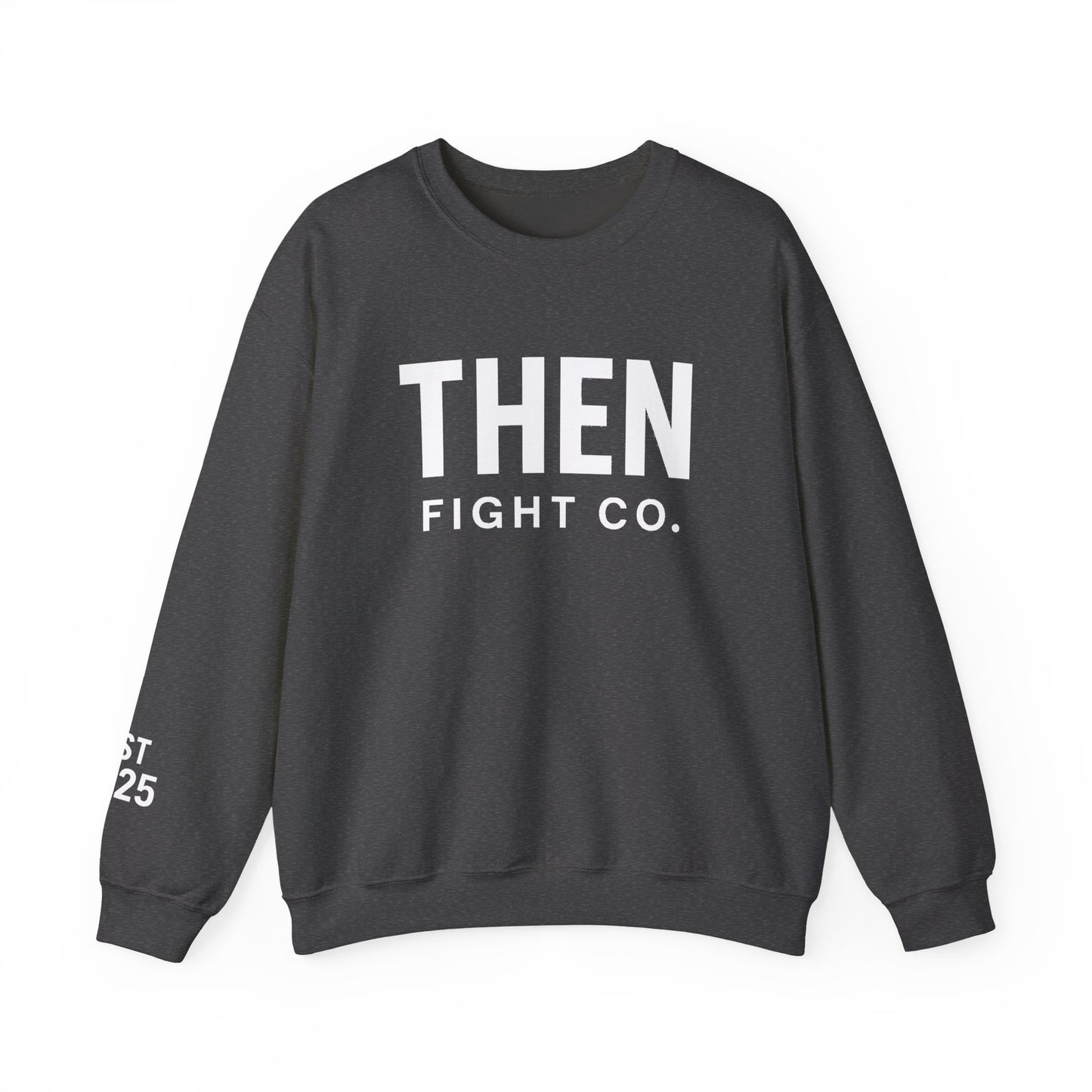 Unisex THEN Fight Co. Crewneck Sweatshirt
