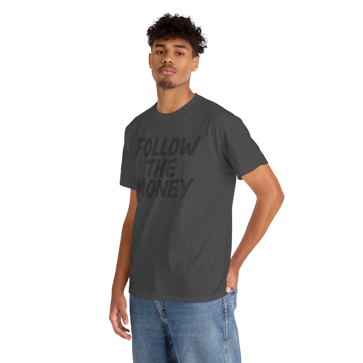Follow The Money Tee