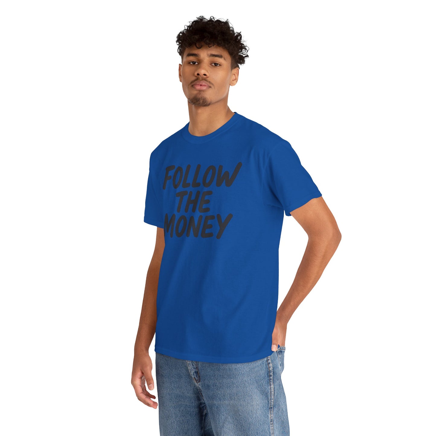 Follow The Money Tee
