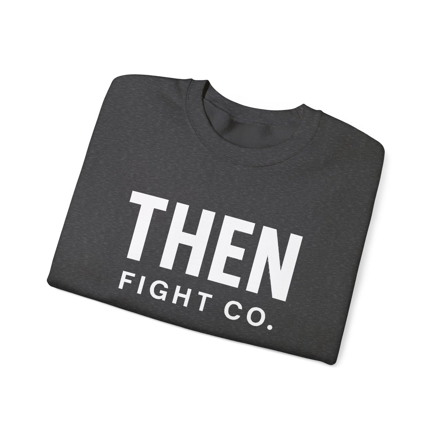 Unisex THEN Fight Co. Crewneck Sweatshirt