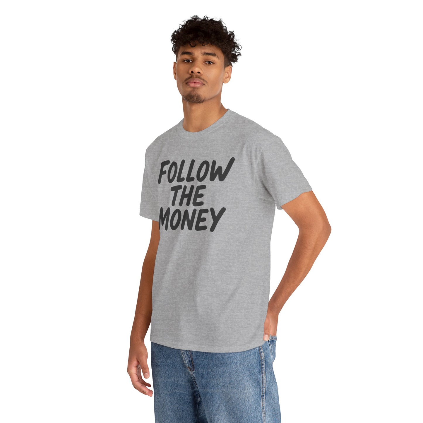 Follow The Money Tee