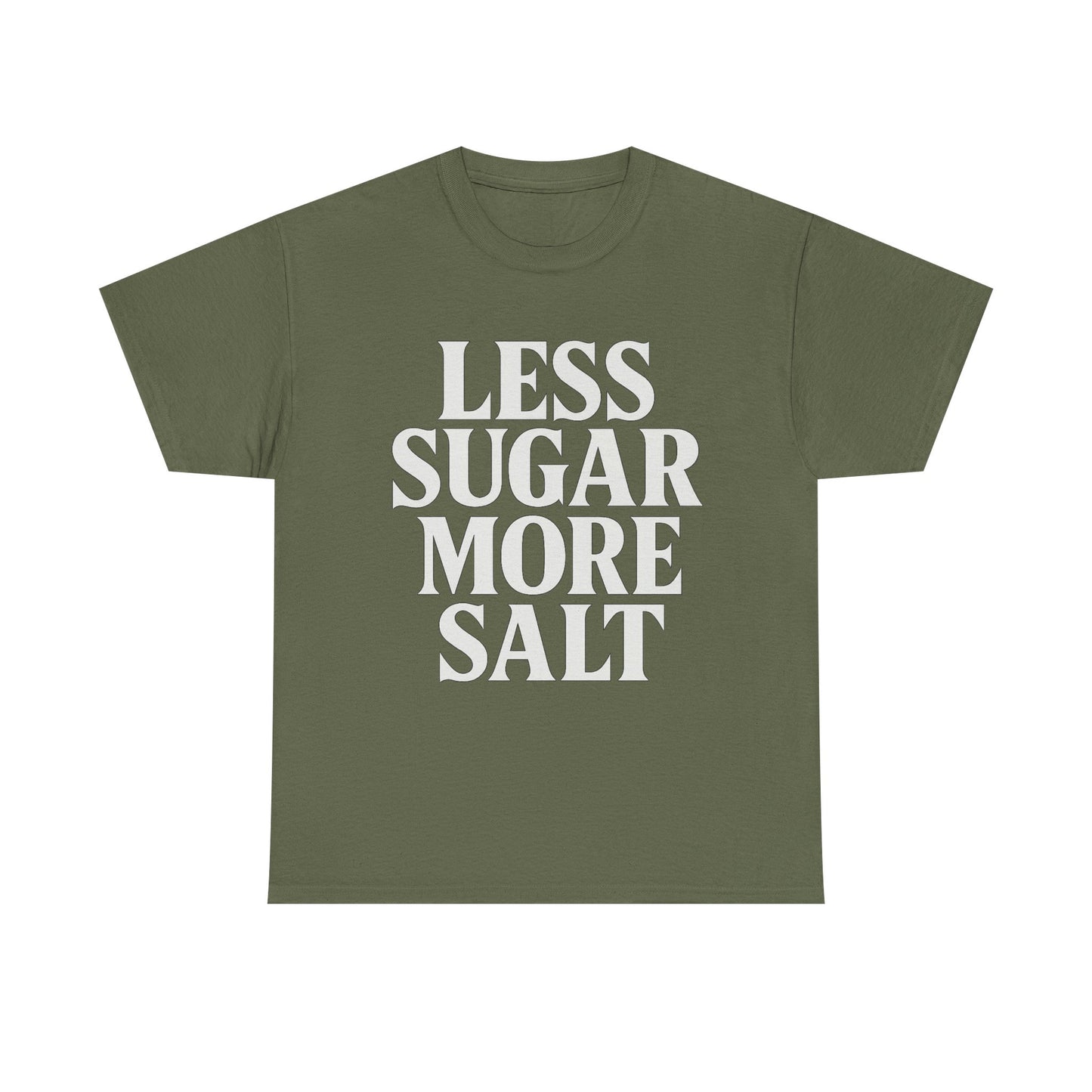 Less sugar more salt