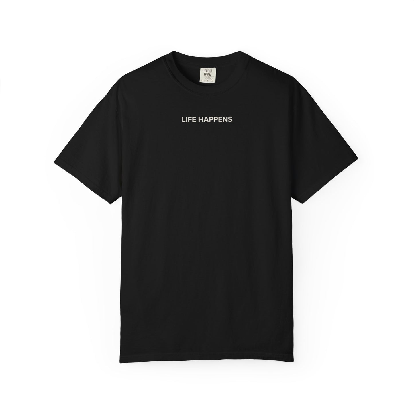 Life Happens Tee