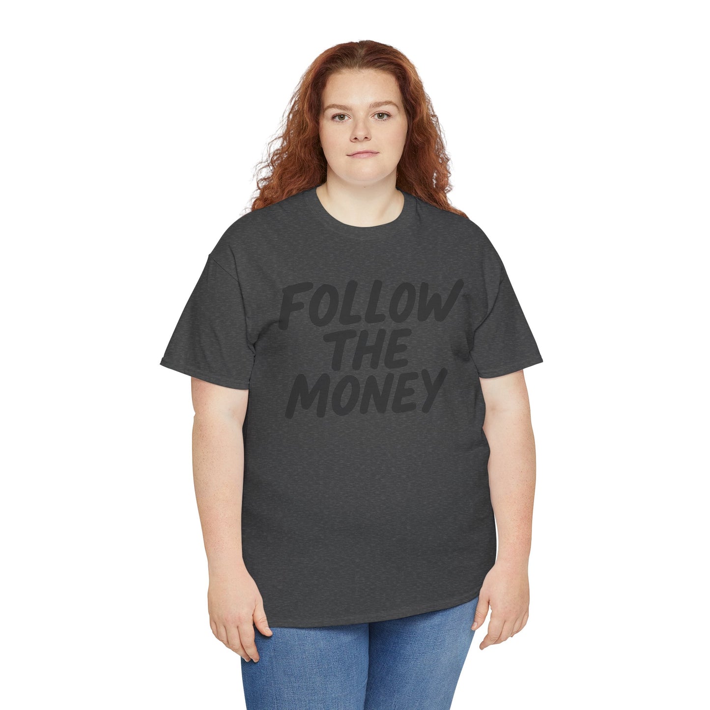 Follow The Money Tee